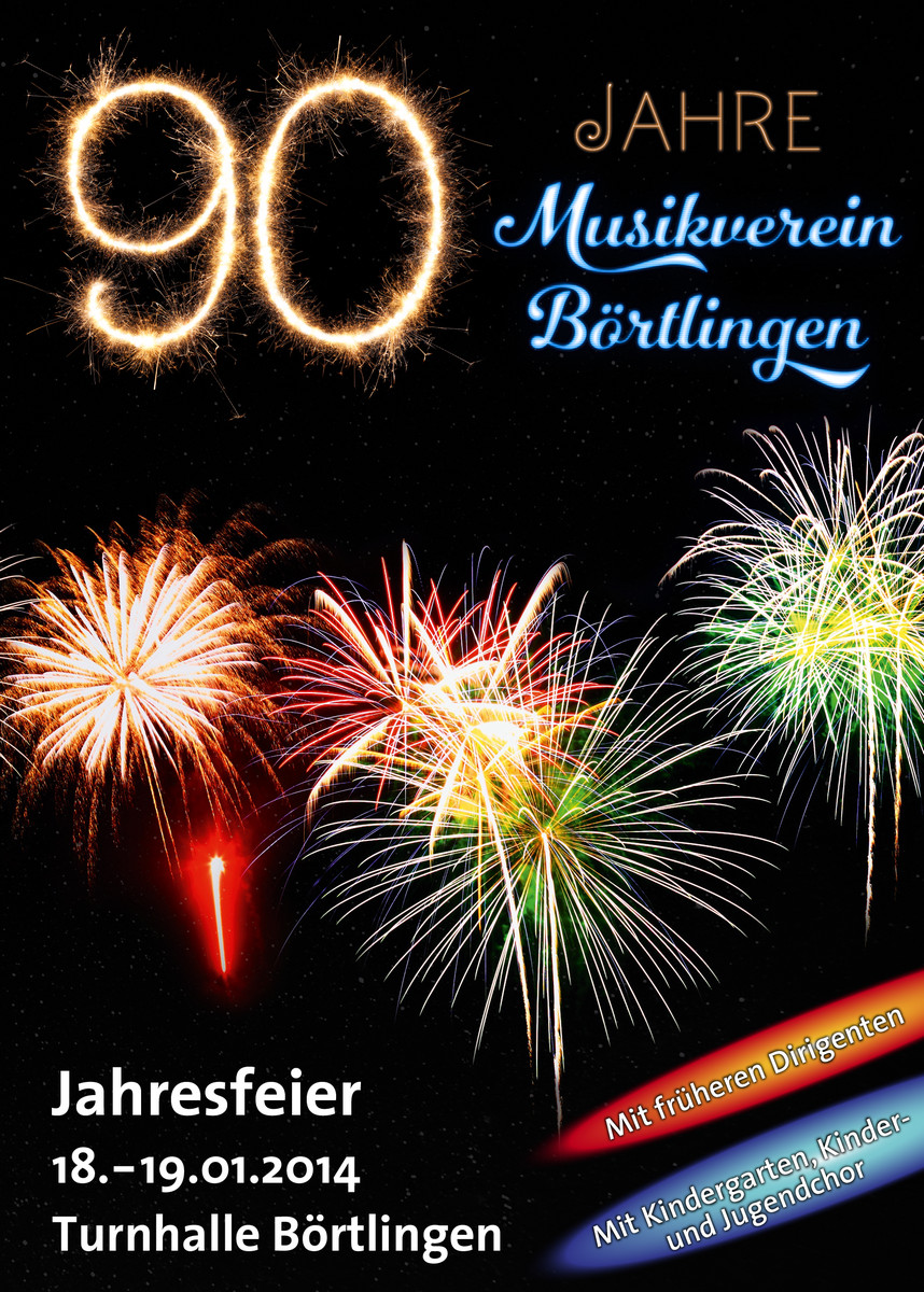 Jahresfeier 90 Jahre Musikverein Börtlingen am 18. und 19. Jan. 2014 in der Turnhalle Börtlingen